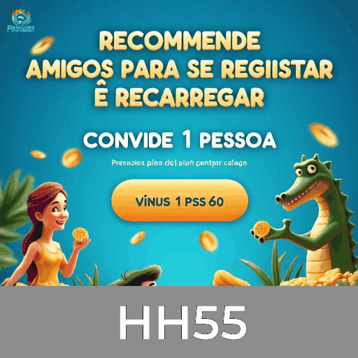 HH55 Casino Social: Interação ao Vivo e Diversão Autêntica